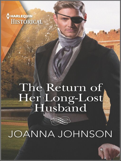 Title details for The Return of Her Long-Lost Husband by Joanna Johnson - Available